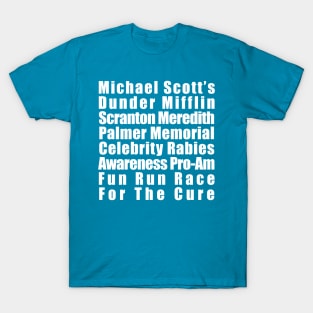 Michael Scott's Rabies Fun Run T-Shirt